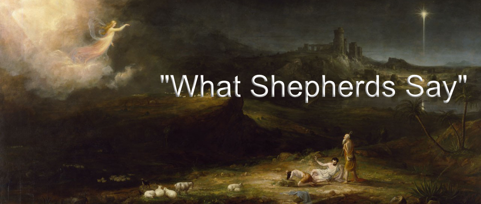 What Shepherds Say