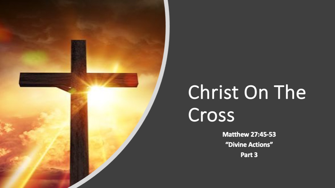 Gospel of John- Christ on the Cross- Part 3